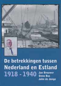 De betrekkingen tussen Nederland en Estland 1918 - 1940