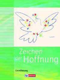 Zeichen der Hoffnung 9/10 - Neuausgabe der Grundfassung