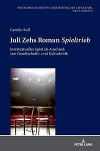 Juli Zehs Roman  Spieltrieb