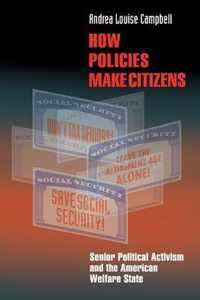 How Policies Make Citizens