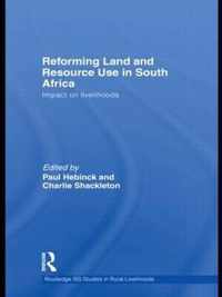 Reforming Land and Resource Use in South Africa