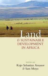 Land and Sustainable Development in Africa