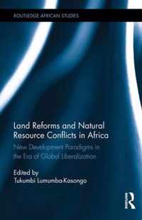 Land Reforms and Natural Resource Conflicts in Africa