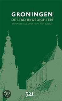 Groningen De Stad In Gedichten