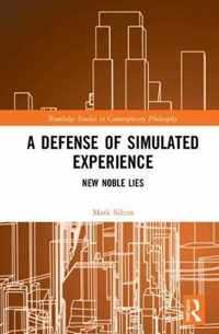 A Defense of Simulated Experience