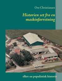 Historien set fra en maskinforretning