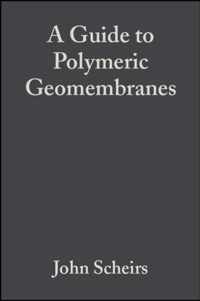 A Guide to Polymeric Geomembranes