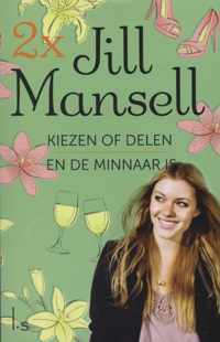 Kiezen of delen En de minnaar is