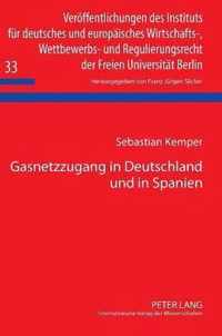 Gasnetzzugang in Deutschland und in Spanien