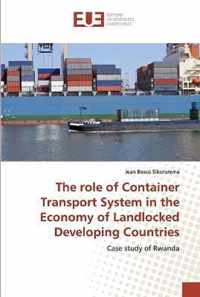 The role of Container Transport System in the Economy of Landlocked Developing Countries