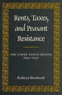 Rents, Taxes, and Peasant Resistance