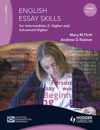 English Essay Skills for Intermediate 2, Higher and Advanced