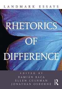 Landmark Essays on Rhetorics of Difference