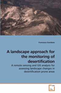 A landscape approach for the monitoring of desertification