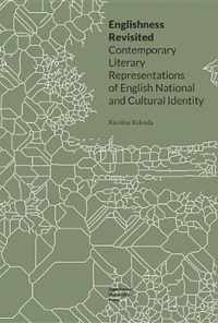 Englishness Revisited - Contemporary Literary Representations of English National and Cultural Identity