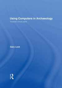 Using Computers in Archaeology