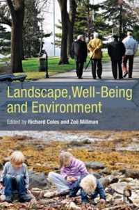 Landscape, Well-Being and Environment