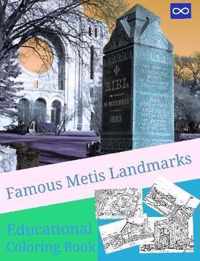 Famous Metis Landmarks Coloring Book