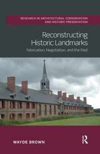 Reconstructing Historic Landmarks