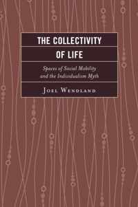 The Collectivity of Life