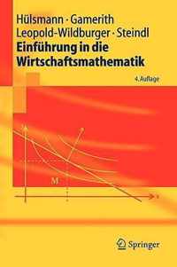 Einfuhrung in Die Wirtschaftsmathematik