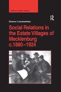 Social Relations in the Estate Villages of Mecklenburg c.1880-1924