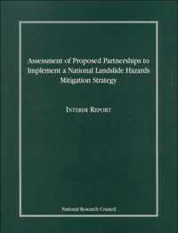 Assessment of Proposed Partnerships to Implement a National Landslide Hazards Mitigation Strategy