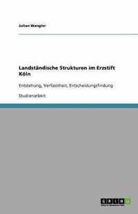 Landstandische Strukturen im Erzstift Koeln