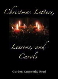 Christmas Letters, Lessons, and Carols