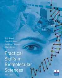 Practical Skills In Biomolecular Sciences