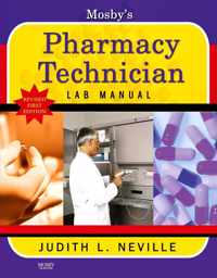 Mosby's Pharmacy Technician Lab Manual Revised Reprint