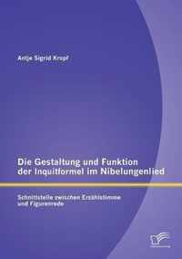 Die Gestaltung und Funktion der Inquitformel im Nibelungenlied