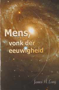 Mens, vonk der eeuwigheid