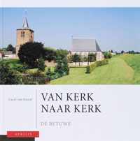 Van Kerk Naar Kerk