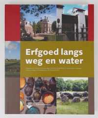 Erfgoed langs weg en water