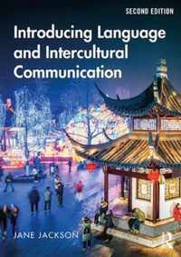 Introducing Language and Intercultural Communication