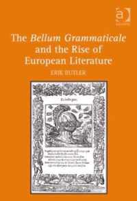 The Bellum Grammaticale and the Rise of European Literature