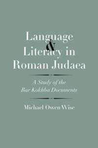 Language and Literacy in Roman Judaea