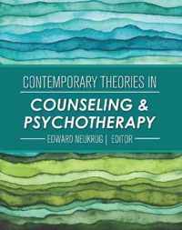 Contemporary Theories in Counseling and Psychotherapy