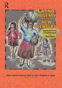 Latino Poverty in the New Century