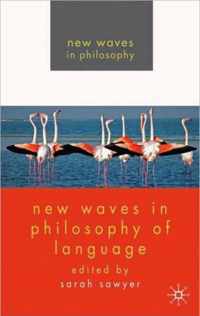 New Waves In Philosophy Of Language