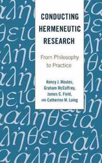 Conducting Hermeneutic Research: From Philosophy to Practice