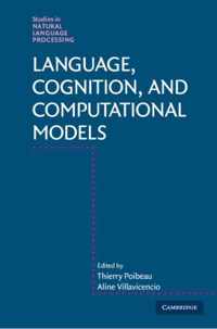 Language, Cognition, and Computational Models