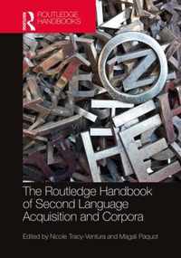 The Routledge Handbook of Second Language Acquisition and Corpora