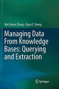 Managing Data From Knowledge Bases