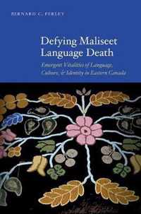 Defying Maliseet Language Death