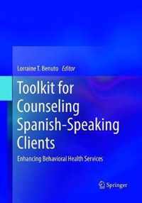 Toolkit for Counseling Spanish-Speaking Clients