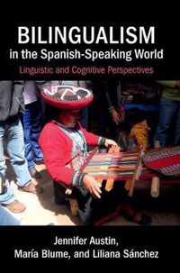 Bilingualism in the Spanish-Speaking World