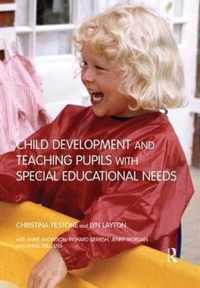 Child Development and Teaching Pupils with Special Educational Needs