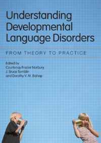 Understanding Developmental Language Disorders